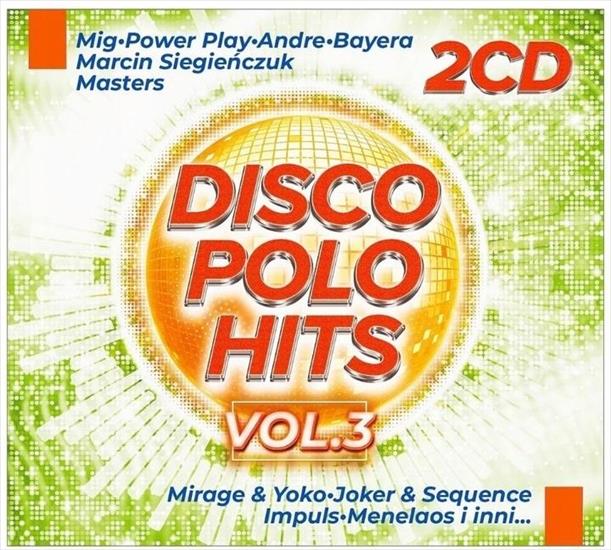 Va - Disco Polo Hits Vol.3 2023 - Va - Disco Polo Hits Vol.3 2023 - Front.jpg